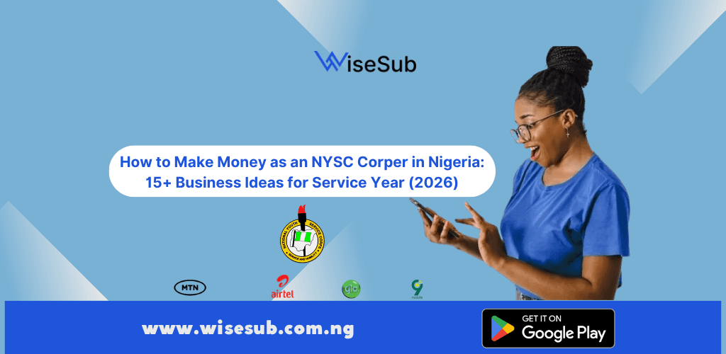 NYSC corper making money during service year through side hustles and data reselling on WiseSub